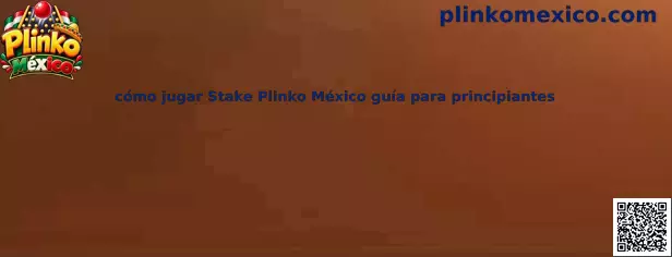 Imagen ilustrativa de la guía para aprender cómo jugar Stake Plinko en México