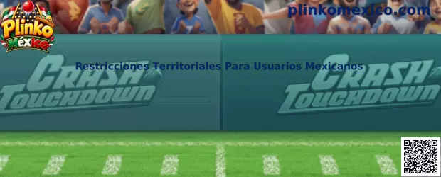 Restricciones territoriales para usuarios mexicanos en plataformas de juegos