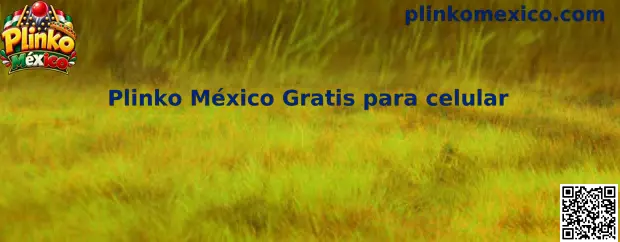 Plinko México Gratis para celular