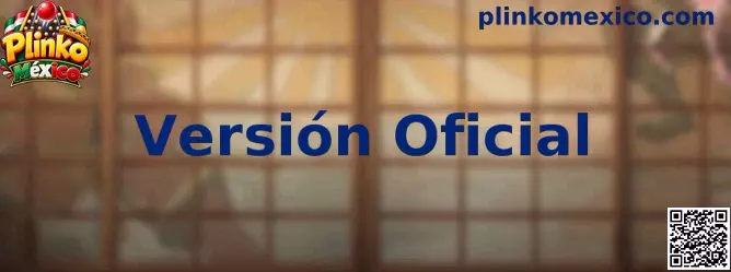 Guía para identificar la Versión Oficial de Plinko México en un teléfono móvil