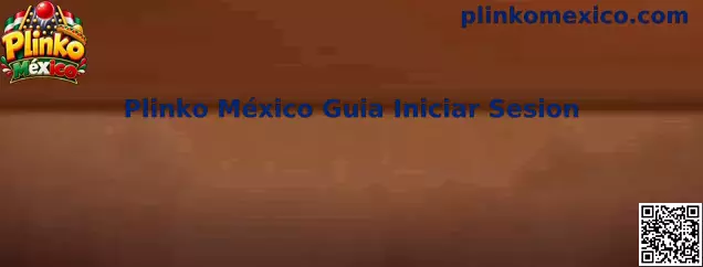 Guía visual para iniciar sesión en Plinko México