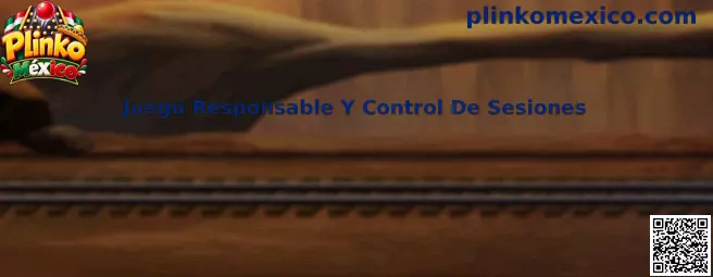Plinko México Juego Responsable Y Control De Sesiones