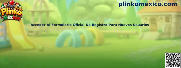 Guía visual para acceder al formulario oficial de registro de nuevos usuarios en Plinko México
